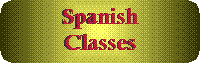 spanish_classes.GIF (3633 bytes)